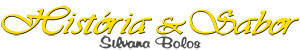 Hist�ria e Sabor - Silvana Bolos